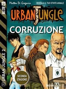 Corruzione (eBook, ePUB) - Di Gregorio, Matteo