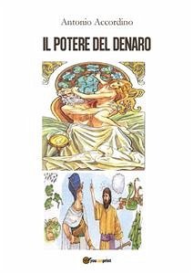 Il potere del denaro (eBook, PDF) - Accordino, Antonio