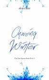 Chasing Winter (The Four Seasons Series, #4) (eBook, ePUB)