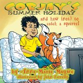 Cobjay'S Summer Holiday and How (Not) to Catch a Squirrel (eBook, ePUB)