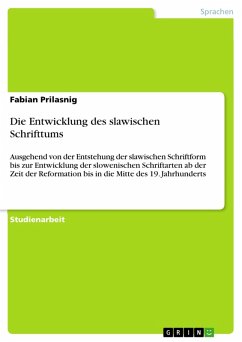 Die Entwicklung des slawischen Schrifttums (eBook, ePUB) - Prilasnig, Fabian