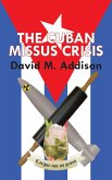 The Cuban Missus Crisis (eBook, ePUB)