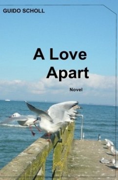 A Love Apart - Scholl, Guido