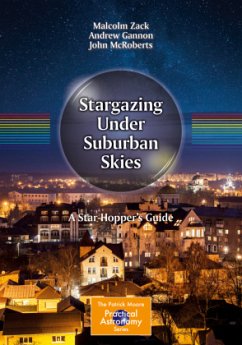 Stargazing Under Suburban Skies - Zack, Malcolm;Gannon, Andrew;McRoberts, John