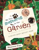 My Two Shepherds in the Garden (eBook, ePUB)