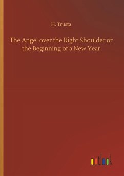 The Angel over the Right Shoulder or the Beginning of a New Year