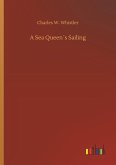 A Sea Queen´s Sailing