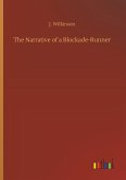 The Narrative of a Blockade-Runner The Narrative of a Blockade-Runner