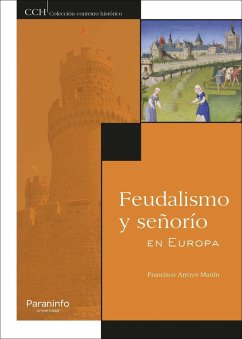 Feudalismo y señorío en Europa - Arroyo Martín, Francisco