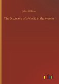 The Discovery of a World in the Moone The Discovery of a World in the Moone