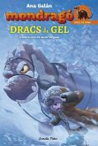 Mondragó 5. Dracs de gel : Il·lustracions de Javier Delgado