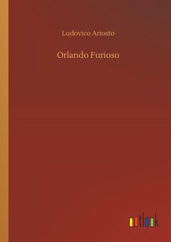 Orlando Furioso - Ariosto, Ludovico