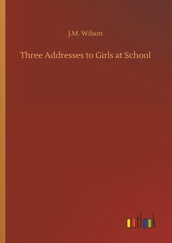 Three Addresses to Girls at School
