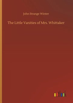 The Little Vanities of Mrs. Whittaker - Winter, John Strange