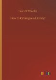 How to Catalogue a Library?