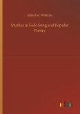 Studies in Folk-Song and Popular Poetry Studies in Folk-Song and Popular Poetry