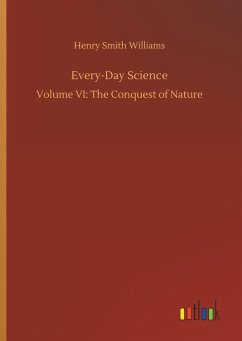 Every-Day Science - Williams, Henry Smith