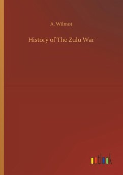 History of The Zulu War