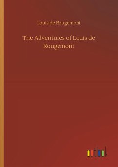 The Adventures of Louis de Rougemont
