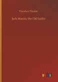 Jack Mason, the Old Sailor Jack Mason, the Old Sailor