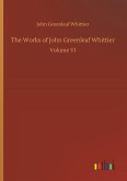 The Works of John Greenleaf Whittier