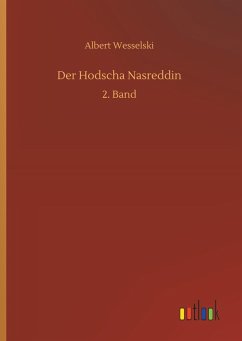 Der Hodscha Nasreddin - Wesselski, Albert