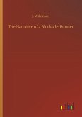 The Narrative of a Blockade-Runner The Narrative of a Blockade-Runner