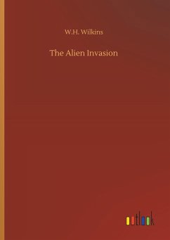 The Alien Invasion - Wilkins, W. H.