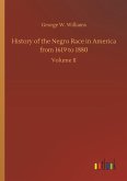 History of the Negro Race in America from 1619 to 1880