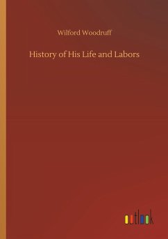 History of His Life and Labors