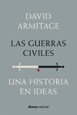 Las guerras civiles : una historia en ideas