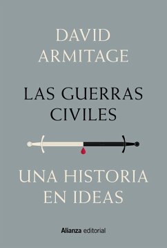 Las guerras civiles : una historia en ideas - Armitage, David