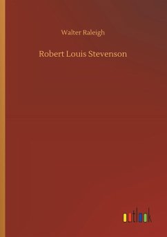 Robert Louis Stevenson - Raleigh, Walter