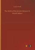 The Myth of the Jewish Menace in World Affairs