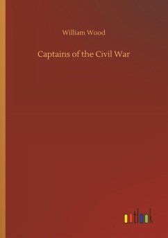Captains of the Civil War - Wood, William