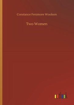 Two Women - Woolson, Constance Fenimore