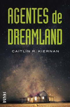 Agentes de Dreamland - Kiernan, Caitlín R.