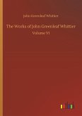 The Works of John Greenleaf Whittier