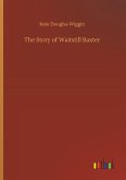 The Story of Waitstill Baxter
