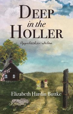 Deep in the Holler - Buttke, Elizabeth Hardin