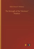The Strength of the "Mormon" Position The Strength of the "Mormon" Position