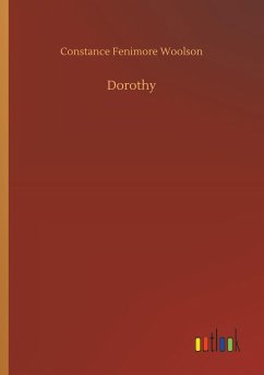 Dorothy - Woolson, Constance Fenimore