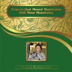 Prayers That Moved Mountains Still Move Mountains (eBook, ePUB)