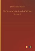 The Works of John Greenleaf Whittier
