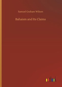 Bahaism and Its Claims