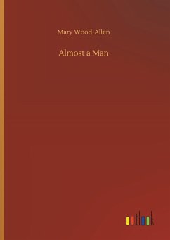 Almost a Man - Wood-Allen, Mary