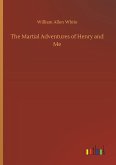 The Martial Adventures of Henry and Me The Martial Adventures of Henry and Me