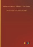 Gunpowder Treason and Plot