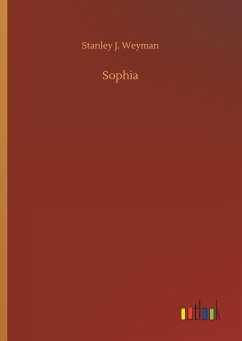 Sophia - Weyman, Stanley J.