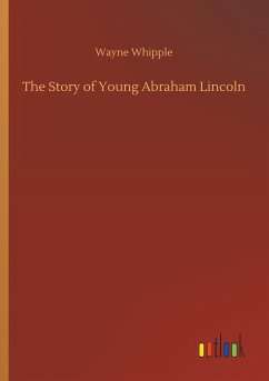 The Story of Young Abraham Lincoln